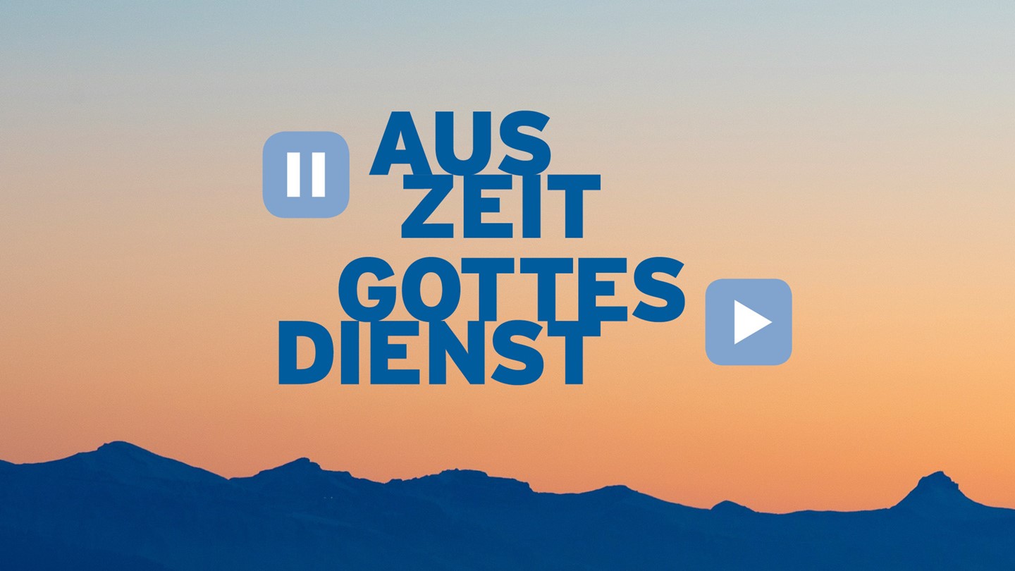 Auszeit-Gottesdienst