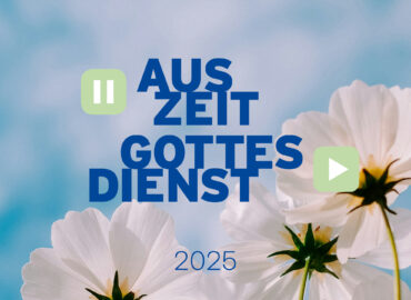 Titel des neuen Flyers der Auszeitgottesdienste